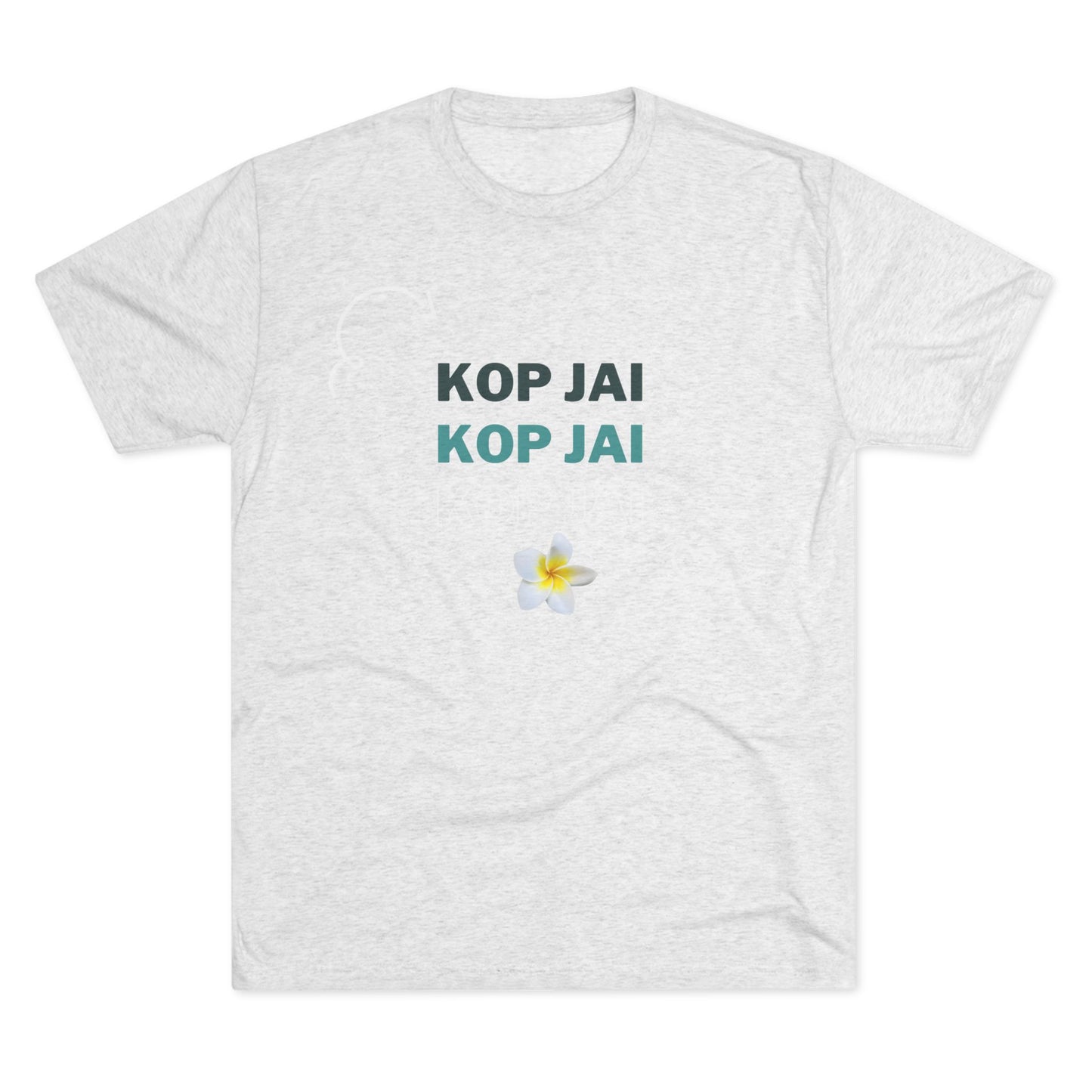 Unisex Tri-Blend Crew Tee "Kop Jai"