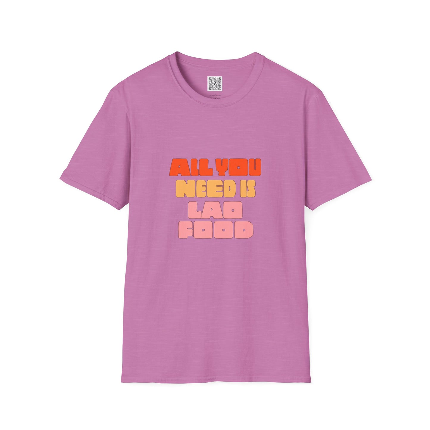 Unisex Softstyle T-Shirt "All You Need is Lao Food"